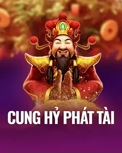 Cung Hỷ Phát Tài